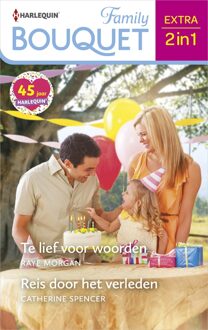 Harlequin Bouquet Extra 557 - Te lief voor woorden / Reis door het verleden