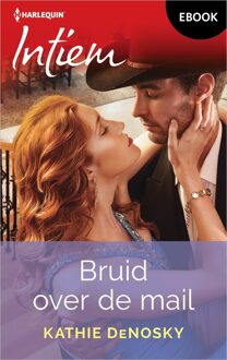 Harlequin Bruid over de mail - Kathie DeNosky - ebook