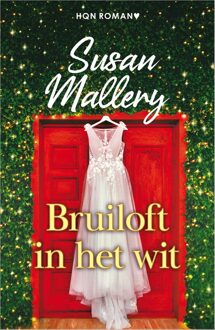 Harlequin Bruiloft in het wit - Susan Mallery - ebook