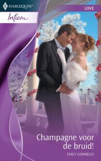 Harlequin Champagne voor de bruid! - eBook Stacy Connelly (9461701810)