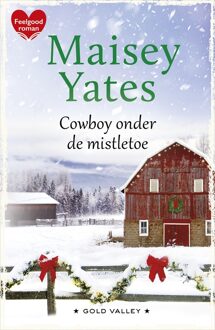 Harlequin Cowboy onder de mistletoe - Maisey Yates - ebook