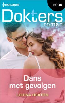 Harlequin Dans met gevolgen - Louisa Heaton - ebook