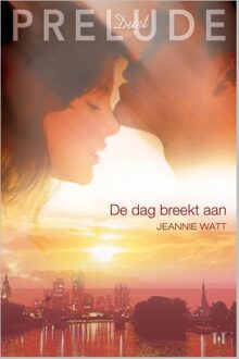 Harlequin De dag breekt aan - eBook Jeannie Watt (9461708661)