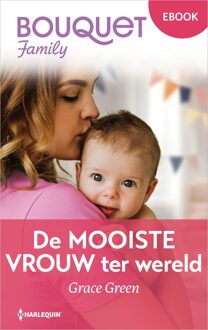 Harlequin De mooiste vrouw ter wereld - Grace Green - ebook