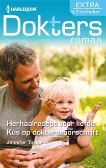 Harlequin Doktersroman Extra 128 - Herhaalrecept voor liefde ; Kus op doktersvoorschrift