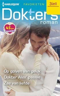 Harlequin Doktersroman Favorieten 661 - Op golven van geluk/ Dokter Alex' passie / Zee van liefde