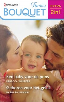 Harlequin Een baby voor de prins / Geboren voor het geluk - Rebecca Winters, Barbara Hannay - ebook