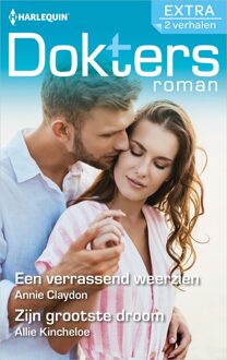 Harlequin Een verrassend weerzien / Zijn grootste droom - Annie Claydon, Allie Kincheloe - ebook