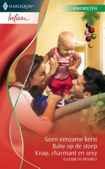 Harlequin Geen eenzame kerst ; Baby op de stoep ; Knap, charmant en sexy - eBook Elizabeth Bevarly (9461703759)