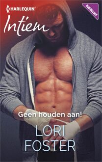 Harlequin Geen houden aan! - eBook Lori Foster (9402529993)