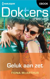 Harlequin Geluk aan zet - Fiona McArthur - ebook