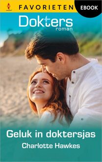Harlequin Geluk in doktersjas - Charlotte Hawkes - ebook