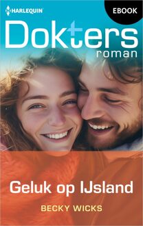 Harlequin Geluk op IJsland - Becky Wicks - ebook