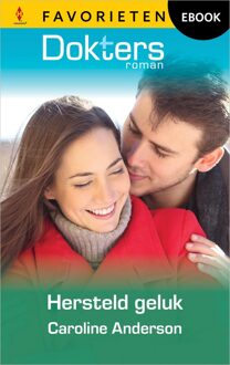Harlequin Hersteld geluk - Caroline Anderson - ebook