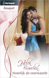 Harlequin Huwelijk als voorwaarde - eBook Helen Bianchin (9461702094)