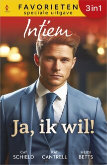Harlequin Ja, ik wil! - Cat Schield, Kat Cantrell, Heidi Betts - ebook