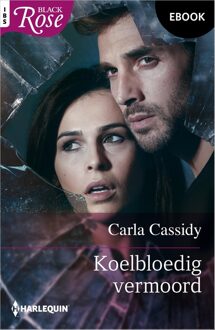 Harlequin Koelbloedig vermoord - Carla Cassidy - ebook