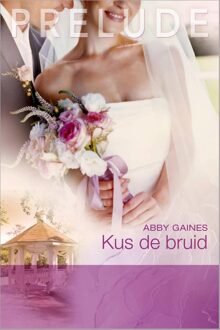 Harlequin Kus de bruid - eBook Abby Gaines (9402525718)