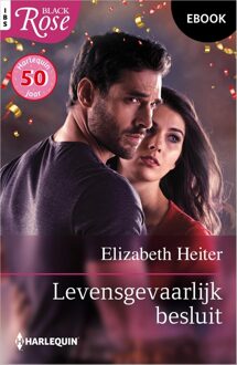 Harlequin Levensgevaarlijk besluit - Elizabeth Heiter - ebook