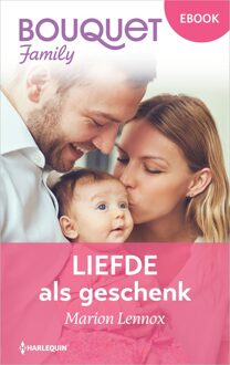 Harlequin Liefde als geschenk - Marion Lennox - ebook