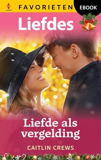 Harlequin Liefde als vergelding - Caitlin Crews - ebook