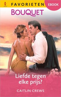 Harlequin Liefde tegen elke prijs? - Caitlin Crews - ebook