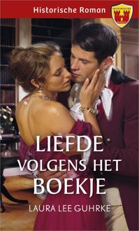 Harlequin Liefde volgens het boekje - Laura Lee Guhrke - ebook