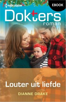 Harlequin Louter uit liefde - Dianne Drake - ebook