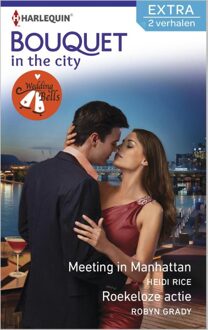 Harlequin Meeting in Manhattan ; Roekeloze actie - eBook Heidi Rice (9402504109)