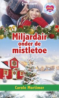 Harlequin Miljardair onder de mistletoe