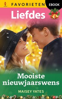 Harlequin Mooiste nieuwjaarswens - Maisey Yates - ebook