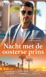 Harlequin Nacht met de oosterse prins - Michelle Conder, Lynn Raye Harris, Kate Hewitt - ebook