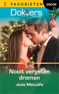 Harlequin Nooit vergeten dromen - Josie Metcalfe - ebook