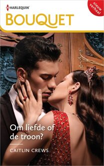 Harlequin Om liefde of de troon? - Caitlin Crews - ebook