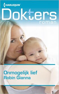 Harlequin Onmogelijk lief - eBook Robin Gianna (9402531246)