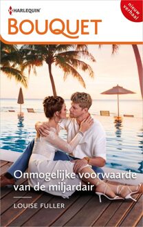 Harlequin Onmogelijke voorwaarde van de miljardair - Louise Fuller - ebook