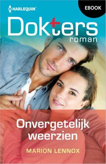 Harlequin Onvergetelijk weerzien - Marion Lennox - ebook