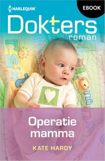 Harlequin Operatie mamma - Kate Hardy - ebook