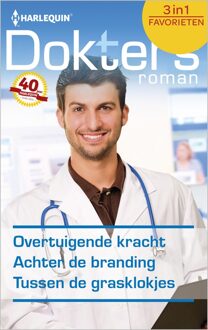 Harlequin Overtuigende kracht ; Achter de branding ; Tussen de grasklokjes - eBook Jennifer Taylor (9402514872)