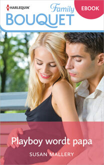Harlequin Playboy wordt papa - Susan Mallery - ebook