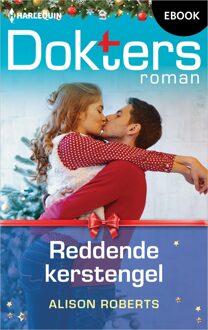 Harlequin Reddende kerstengel - Alison Roberts - ebook