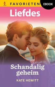 Harlequin Schandalig geheim - Kate Hewitt - ebook
