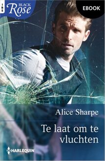 Harlequin Te laat om te vluchten - Alice Sharpe - ebook