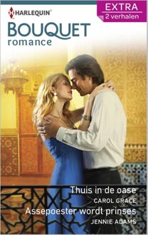 Harlequin Thuis in de oase ; Assepoester wordt prinses - Carol Grace, Jennie Adams - ebook