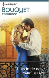 Harlequin Thuis in de oase - Carol Grace - ebook