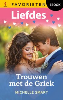 Harlequin Trouwen met de Griek - Michelle Smart - ebook