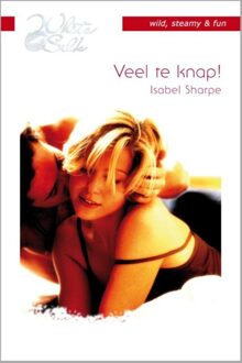 Harlequin Veel te knap! - eBook Isabel Sharpe (9461708785)