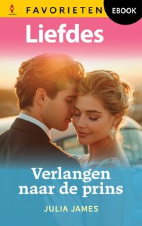 Harlequin Verlangen naar de prins - Julia James - ebook