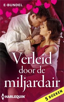 Harlequin Verleid door de miljardair - Lynne Graham, Marion Lennox, Sharon Kendrick, Abby Green, Leanne Banks - ebook