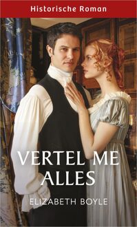 Harlequin Vertel me alles - Elizabeth Boyle - ebook